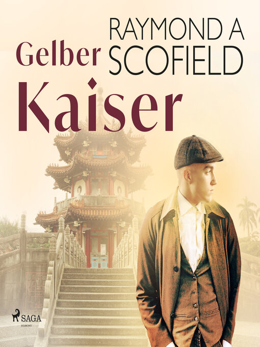 Title details for Gelber Kaiser by Raymond A Scofield - Available